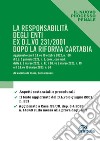 La responsabilità degli enti ex D.L.vo 231/2001 dopo la riforma Cartabia libro di De Gioia Valerio Grassi Sonia