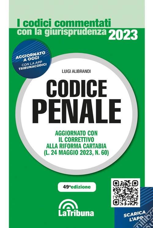 Codice penale commentato con la giurisprudenza