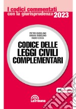 Codice delle leggi civili complementari libro