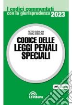 Codice delle leggi penali speciali libro