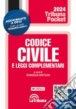 Codice civile e leggi complementari. Con App Tribunacodici libro