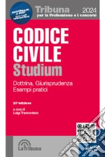 Codice civile Studium. Dottrina, giurisprudenza, schemi, esempi pratici libro