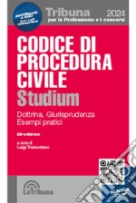 Codice di procedura civile Studium. Dottrina, giurisprudenza, schemi, esempi pratici. Con App Tribunacodici libro