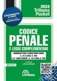 Codice penale e leggi complementari. Con App Tribunacodici