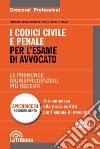 I codici civile e penale per l'esame di avvocato. Appendice di aggiornamento libro