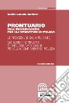 Prontuario dell'immigrazione per gli operatori di polizia libro