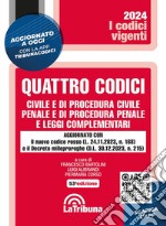 Quattro codici. Civile e di procedura civile, penale e di procedura penale e leggi complementari. Con App Tribunacodici libro