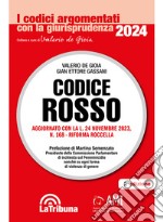 Codice Rosso. L'evoluzione normativa e giurisprudenziale della L. 19 luglio 2019, n. 69 libro