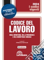 Codice del lavoro, degli infortuni, della previdenza e dell'assistenza sociale libro