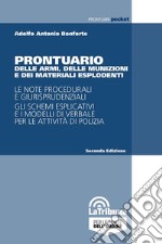 Prontuario delle armi, delle munizioni e dei materiali esplodenti libro