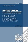 Prontuario delle armi, delle munizioni e dei materiali esplodenti libro di Bonforte Adolfo Antonio