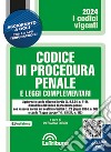 Codice di procedura penale e leggi complementari libro