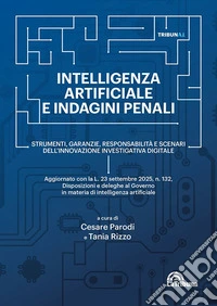 Intelligenza artificiale e indagini penali libro
