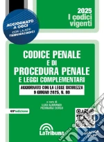 Codice penale e di procedura penale e leggi complementari. Aggiornato con la Legge sicurezza 9 giugno 2025, n. 80. Con App Tribunacodici libro