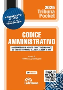 Codice amministrativo. Con App Tribunacodici