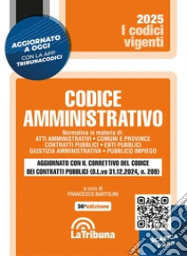 Codice amministrativo. Con App Tribunacodici