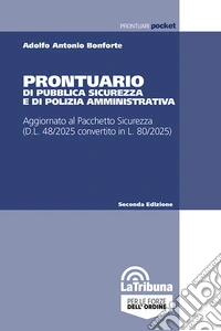Prontuario di pubblica sicurezza e di polizia amministrativa libro
