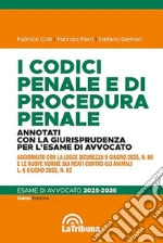 I codici penale e di procedura penale. Annotati con la giurisprudenza per l'esame di avvocato 2025-2026 libro