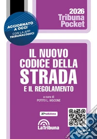 Il nuovo codice della strada e il regolamento libro