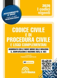 Codice civile e di procedura civile e leggi complementari libro