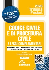 Codice civile e di procedura civile e leggi complementari libro