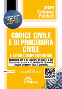 Codice civile e di procedura civile e leggi complementari libro