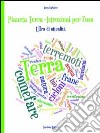 Pianeta terra. Istruzioni per l'uso. L'ora di attualità. Per le Scuole superiori libro di Tagliabue Laura