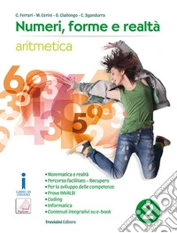 Numeri, forme e realtà. Per la Scuola media. Con e-book. Con espansione online. Vol. 2: Aritmetica-Geometria libro