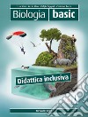 Biologia. Basic. Didattica inclusiva. Per le Scuole superiori. Con e-book. Con espansione onlinee libro