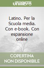 Latino. Per la Scuola media. Con e-book. Con espansione online