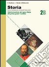Storia. Modulo B. Per gli Ist. Professionali. Vol. 2: Dalla formazione del Regno d'Italia alla prima guerra mondiale libro