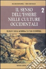 Il senso dell'essere nelle culture occidentali. Per i Licei e gli Ist. Magistrali libro