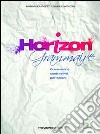 Horizon grammaire. Per le Scuole superiori. Con CD Audio. Con espansione online libro di Schiopetti Marina Buizza Emanuela