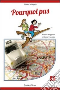 Pourquoi pas. Per la Scuola media. Con CD Audio. Con espansione online. Vol. 1 libro