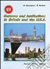 New customs and institutions in Britain and the Usa. Per le Scuole superiori libro di Cammareri Matteo Perkins Robert