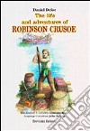 The life and adventures of Robinson Crusoe. Con CD Audio libro