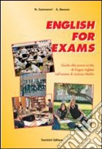 English for exams. Per la Scuola media. Con CD Audio libro