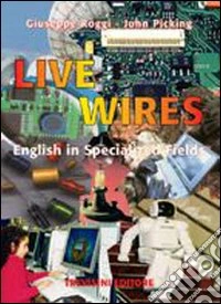 Live wires. Per gli Ist. Tecnici e professionali. Con CD Audio libro