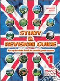 Study & revision guide. Per le Scuole superiori. Con CD Audio. Vol. 1 libro