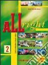 All right. Per la Scuola media. Con CD Audio. Vol. 2 libro