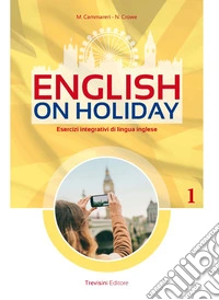 English on holiday. Per la 1ª classe elementare. Con CD Audio libro