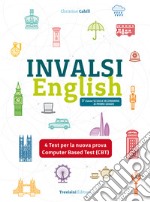 INVALSI English. Per la 3ª classe della Scuola media. Con e-book. Con espansione online. Con File audio per il download libro