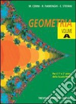 Geometria. Vol. A-B. Per la Scuola media libro