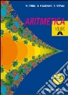 Aritmetica. Per la Scuola media libro