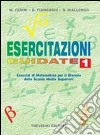 Esercitazioni guidate. Per le Scuole superiori. Vol. 1 libro