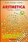 Aritmetica. Numeri e lettere. Vol. A. Per la Scuola media. Con CD-ROM. Con espansione online libro