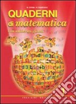 Quaderni di matematica. Per la Scuola media. Vol. 1 libro