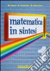 Matematica in sintesi. Per le Scuole superiori libro