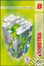 Geometria euclidea. Per le Scuole superiori. Vol. 2 libro