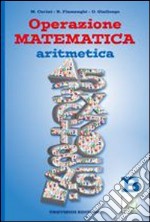 Operazione matematica. Aritmetica. Vol. B. Per la Scuola media. Con espansione online: Quaderno operativo 2. Vol. 2 libro